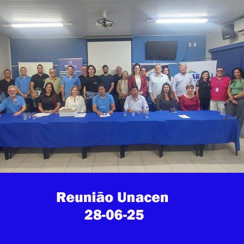 Reunião Unacen - 28-06-25